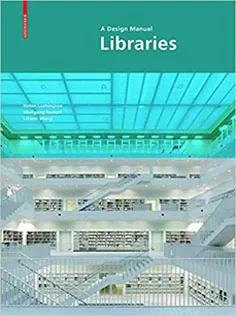 Libraries A Design Manual