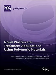 Novel Wastewater Treatment Applications Using Polymeric Materials