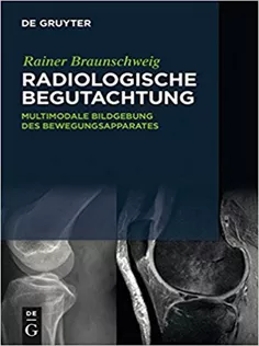 Radiologische Begutachtung