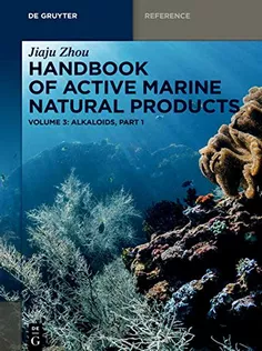 Handbook of Active Marine Natural Products Volume 3 Alkaloids, Part 1