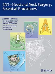 ENT-Head And Neck Surgery: Essential Procedures