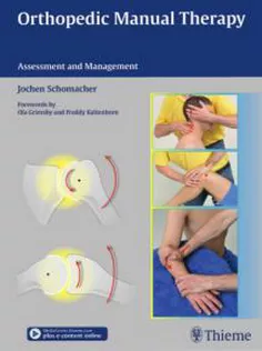 Orthopedic Manual Therapy: Assessment and Management