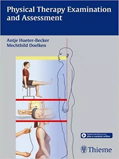 Physical Therapy Examination and Assessment