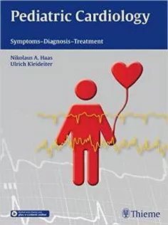 Pediatric Cardiology: Symptos -Diagnosis-Treatment