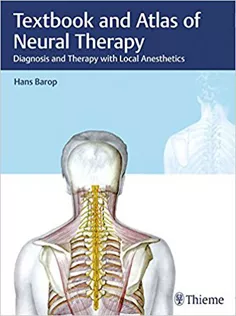 Textbook and Atlas of Neural Therapy