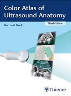 Color Atlas of Ultrasound Anatomy