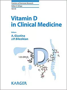 Vitamin D in Clinical Medicine (Frontiers of Hormone Research, Vol. 50)