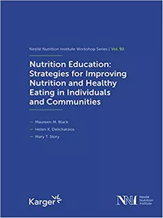 Nutrition Education: Strategies for Improving Nutrition and Healthy Eating in Individuals and Communities