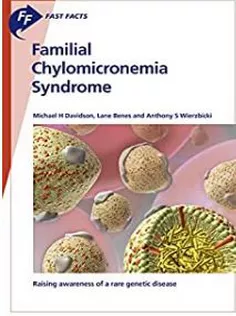 Fast Facts: Familial Chylomicronemia Syndrome