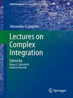 9783319002118 Lectures on Complex Integration