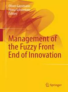 9783319010557 Management of the Fuzzy Front End of Innovation