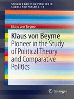 Klaus Von Beyme: Pioneer in the Study of Political Theory and Comparative Politics