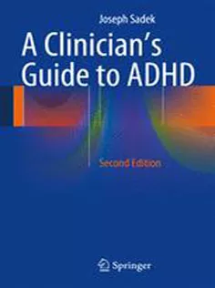 9783319023588 A Clinician's Guide to ADHD