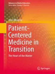 Patient-Centred Medicine in Transition: The Heart of the Matter