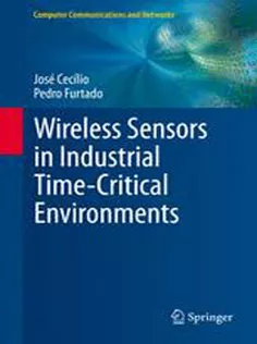 Wireless Sensors in Industrial Time-Critical Environments