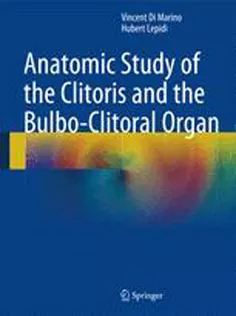 9783319048932 Anatomic Study of the Clitoris and the Bulbo-Clitoral Organ