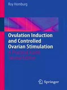 Ovulation Induction and Controlled Ovarian Stimulation