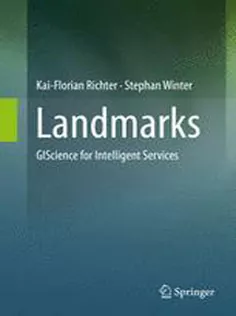 Landmarks: GIScience for Intelligent Services