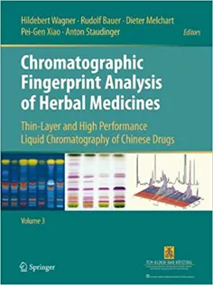 Chromatographic Fingerprint Analysis of Herbal Medicines Vol 3: Thin-layer and High Performance Liquid Chromatograp