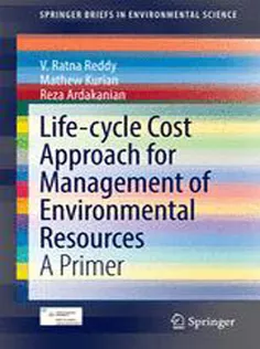 Life-cycle Cost Approach for Management of Environmental Resources:A Primer