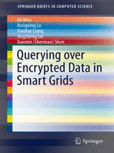 Querying Over Encrypted Data in Smart Grids