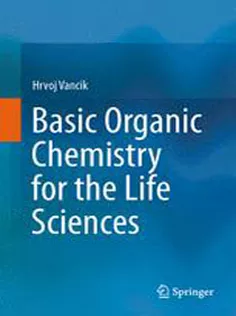 9783319076041 Basic Organic Chemistry for the Life Sciences