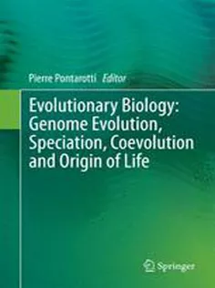9783319076225 Evolutionary Biology: Genome Evolution, Speciation, Coevolution and Origin of Life