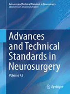 9783319090658 Advances and Technical Standards in Neurosurgery: Volume 42