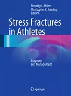 Stress Fractures in Athletes: Diagnosis and Management