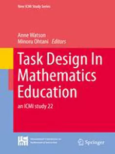 Task Design In Mathematics Education: An ICMI Study 22