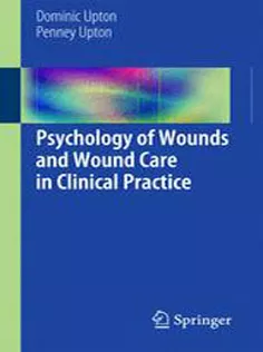 9783319096520 Psychology of Wounds and Wound Care in Clinical Practice
