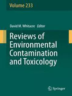 Reviews of Environmental Contamination and Toxicology Volume 233