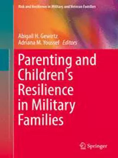 Parenting and Children's Resilience in Military Families