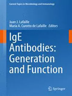 IgE Antibodies: Generation and Function