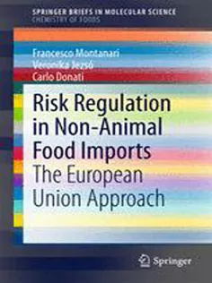 Risk Regulation in Non-Animal Food Imports: The European Union Approach