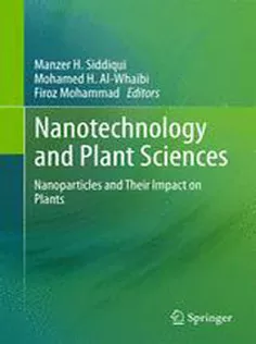 Nanotechnology and Plant Sciences:Nanoparticles and Their Impact on Plants