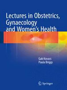 9783319148625 Lectures in Obstetrics, Gynaecology and Womens Health