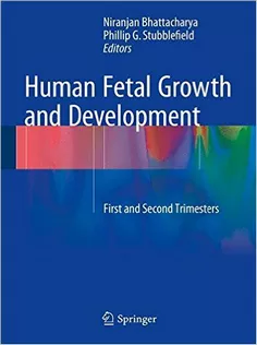 Human Fetal Growth and Development: First and Second Trimesters