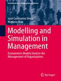 Modelling and Simulation in Management: Econometric Models Used in the Management of Organizations