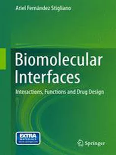 9783319168494 Biomolecular Interfaces: Interactions, Functions and Drug Design