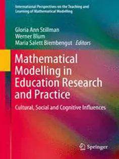 9783319182711 Mathematical Modelling in Education Research and Practice: Cultural, Social and Cognitive Influences