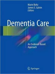 Dementia Care: An Evidence-Based Approach