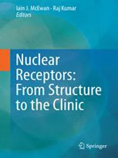 9783319187280 Nuclear Receptors: From Structure to the Clinic