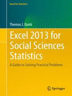 9783319191768 Excel 2013 for Social Sciences Statistics: A Guide to Solving Practical Problems