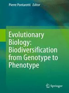 9783319199313 Evolutionary Biology: Biodiversification from Genotype to Phenotype