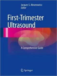 First-Trimester Ultrasound: A Comprehensive Guide