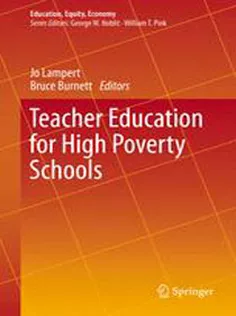 Teacher Education for High Poverty Schools