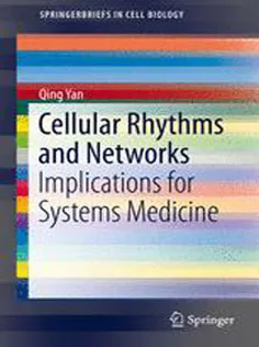 9783319228181 Cellular Rhythms and Networks: Implications for Systems Medicine
