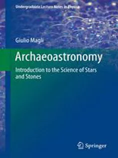 9783319228815 Archaeoastronomy: Introduction to the Science of Stars and Stones