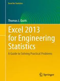 9783319235547 Excel 2013 for Engineering Statistics: A Guide to Solving Practical Problems